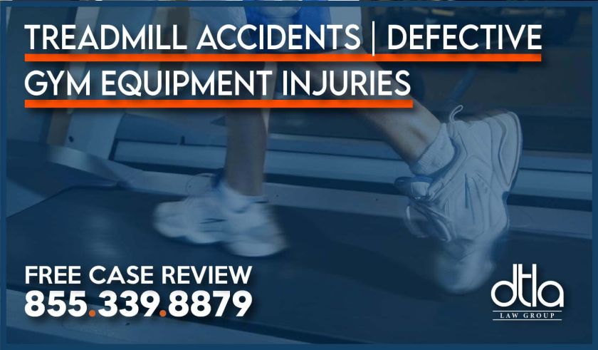 Treadmill Accidents Defective Gym Equipment Injuries lawyer personal injury accident incident sue