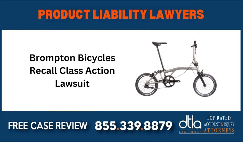 Brompton Bicycles Recall Class Action Lawsuit compensation lawyer attorney sue