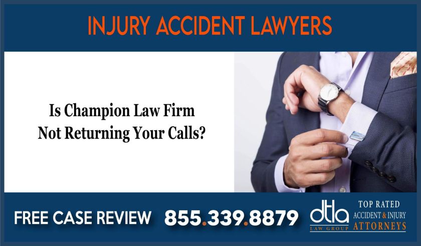 Is champion law firm not returning your calls sue lawsuit attorney lawyer