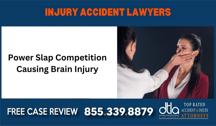 Power Slap Competition Causing Brain Injury - Class Action Lawsuit sue liability lawyer attorney compensation