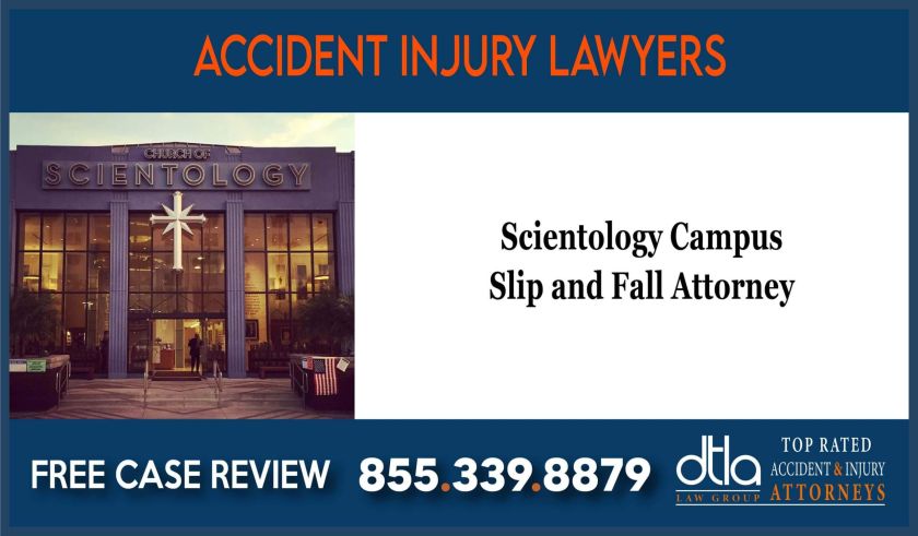 Scientology Campus Slip and Fall Attorney lawsuit lawyer liability incident accident