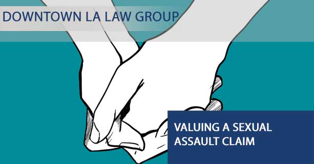 Valuing a Sexual Assault Claim