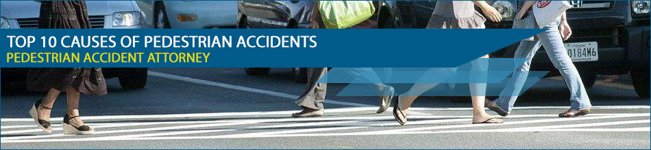 Top 10 Causes of Pedestrian Accidents