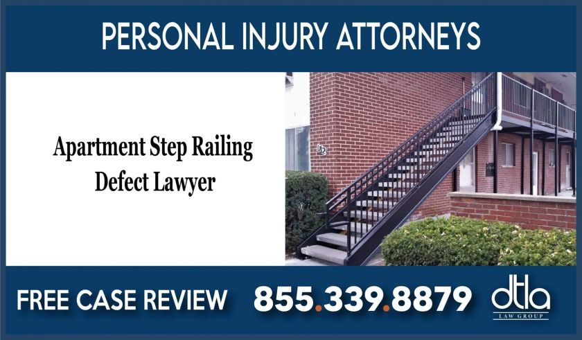 Apartment Step Railing Defect Lawyer attorney sue compensation lawsuit incident accident