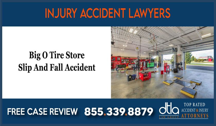Big O Tire Store Slip And Fall Accident Injury Lawyer incident liability lawsuit attorney sue