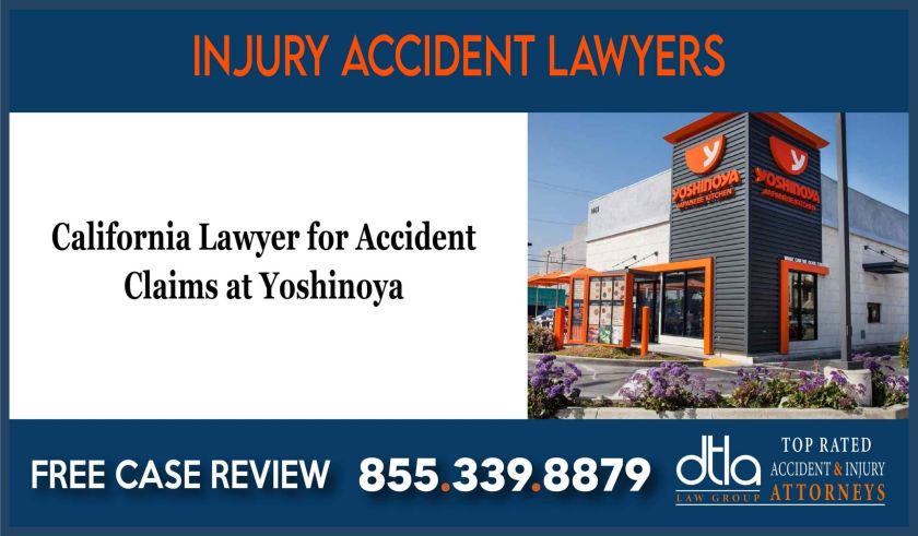 California Lawyer for Accident Claims at Yoshinoya sue liability attorney compensation