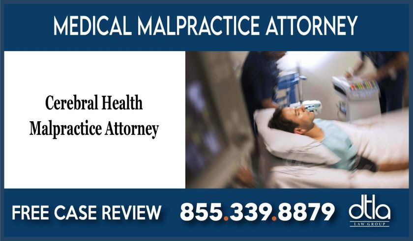 Cerebral Health Malpractice Attorney lawyer sue compensation lawsuit liability