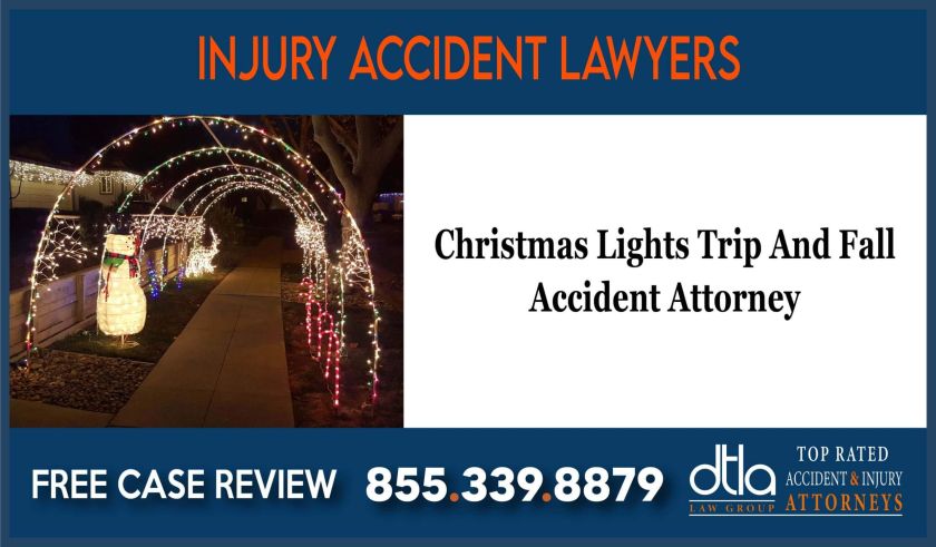 Christmas Lights Trip And Fall Accident Attorney lawyer sue lawsuit compensation incident liability
