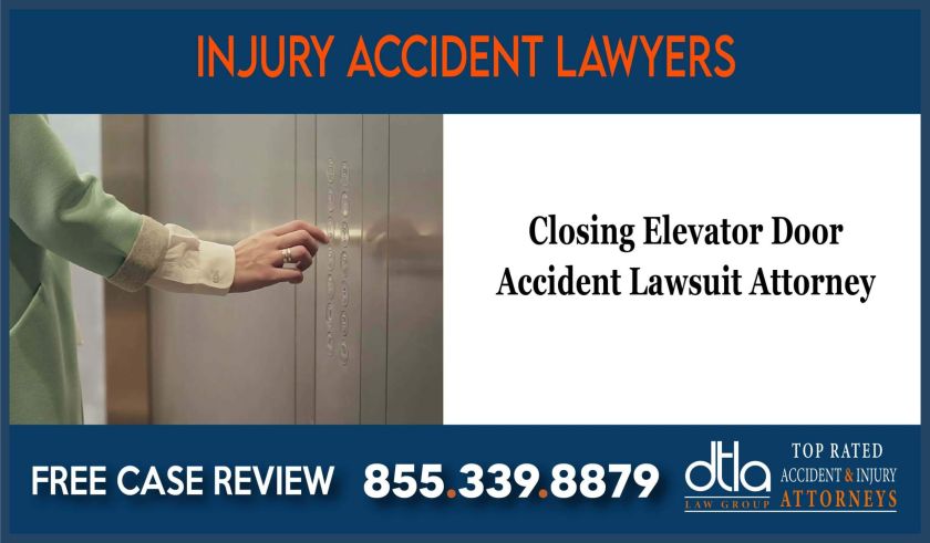 Closing Elevator Door Accident Lawsuit Attorney lawyer sue lawsuit compensation incident