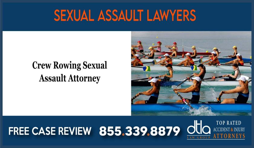 Crew Rowing Sexual Assault Attorney lawyer sue lawsuit compensation incident
