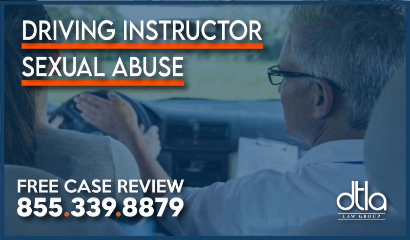 Driving Instructor Sexual Abuse harass groping grope gestures advances liability lawyer lawsuit case attorney