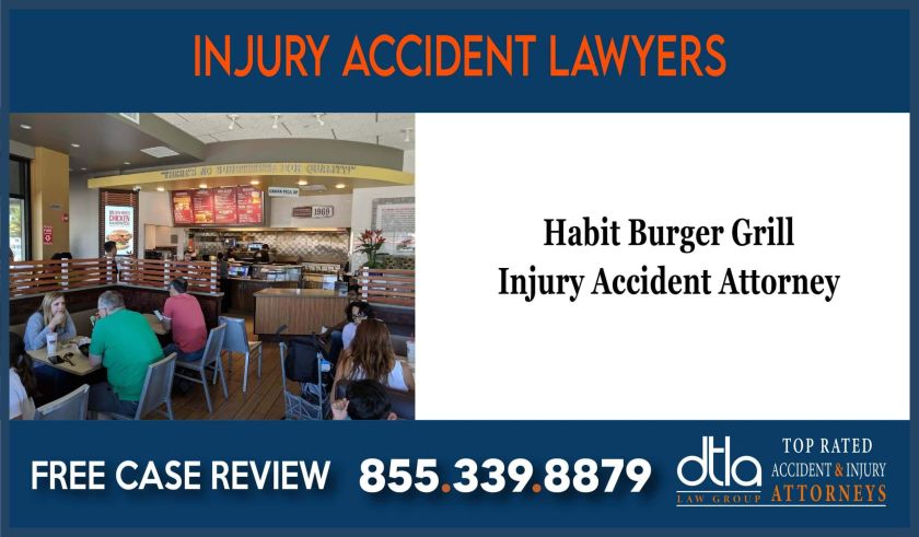 Habit Burger Grill Injury Accident Attorney lawyer lawsuit sue compensation incident liability