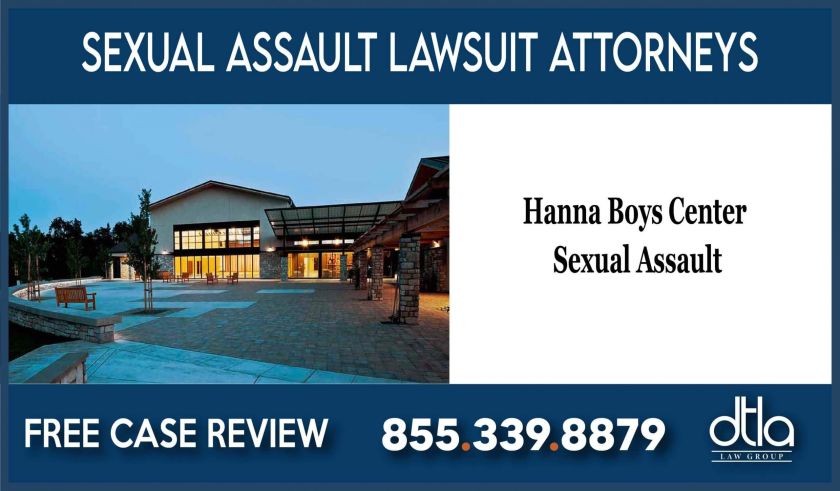 Hanna Boys Center Sexual Assault lawyer attorney sue compensation lawsuit liability personal injury