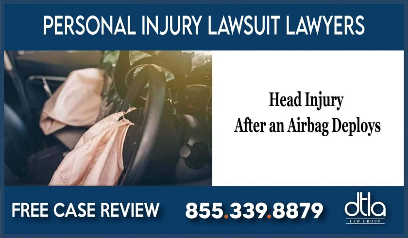 Head Injury After an Airbag Deploys lawyer attorney sue compensation lawsuit attorney incident accident