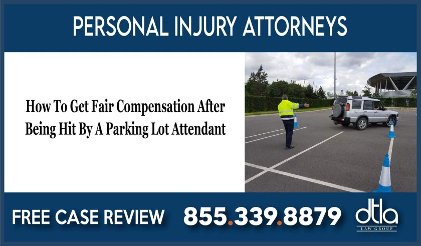 How To Get Fair Compensation After Being Hit By A Parking Lot Attendant lawyer incident accident sue lawsuit