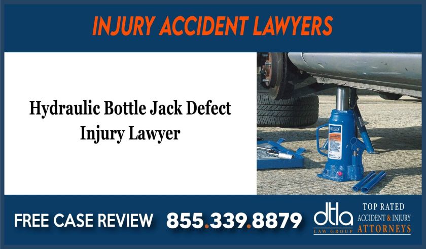 Hydraulic Bottle Jack Defect Injury Lawyer Injury Lawsuit compensation lawyer attorney sue