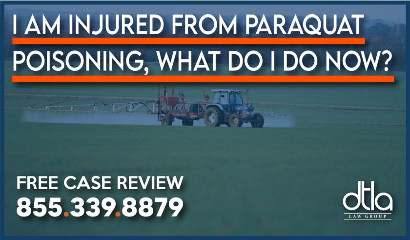 I Am Injured from Paraquat Poisoning, What Do I Do Now lawsuit lawyer attorney sue compensation
