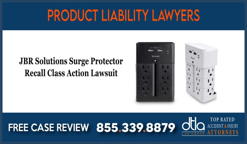 JBR Solutions Surge Protector Recall Class Action Lawsuit lawyer sue attorney