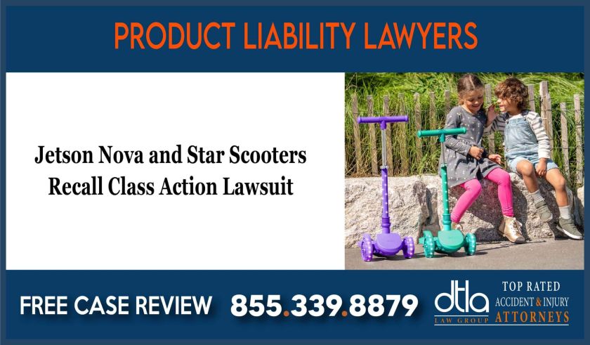 Jetson Nova and Star Scooters Recall Class Action Lawsuit incident liability liable lawyer attorney sue