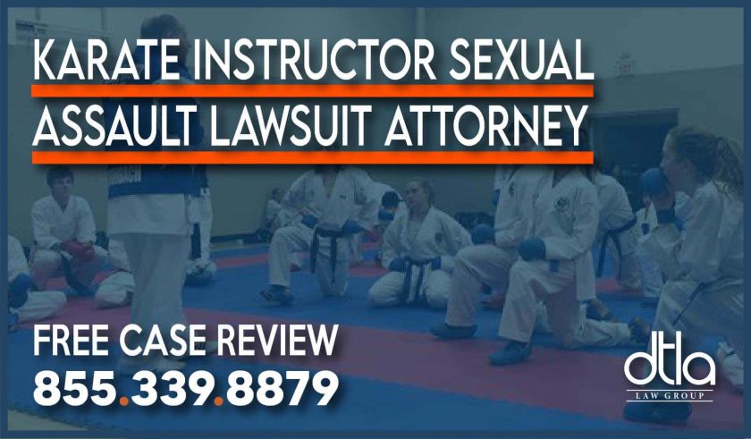 Karate Instructor Sexual Assault Lawsuit Attorney lawyer sue compensation personal injury incident