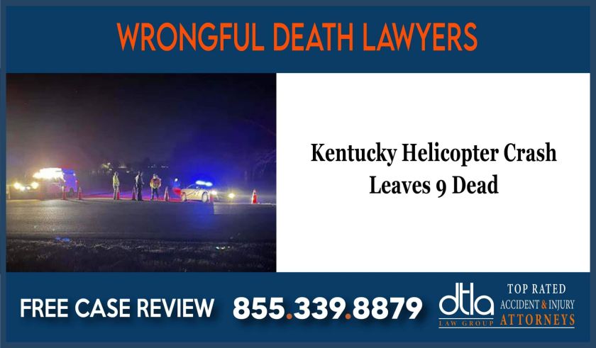 Kentucky Helicopter Crash leaves 9 dead helicopter accident incident liability sue lawsuit compensation