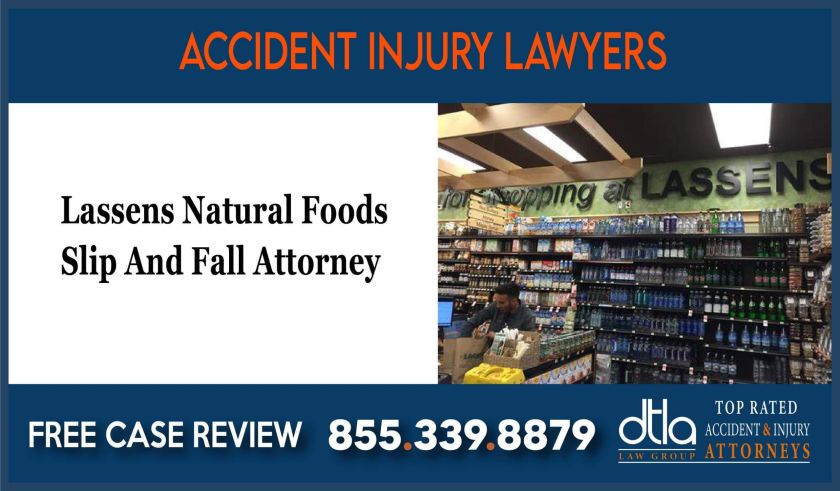 Lassen Natural Foods Slip And Fall Attorney lawyer sue compensation incident liability liable