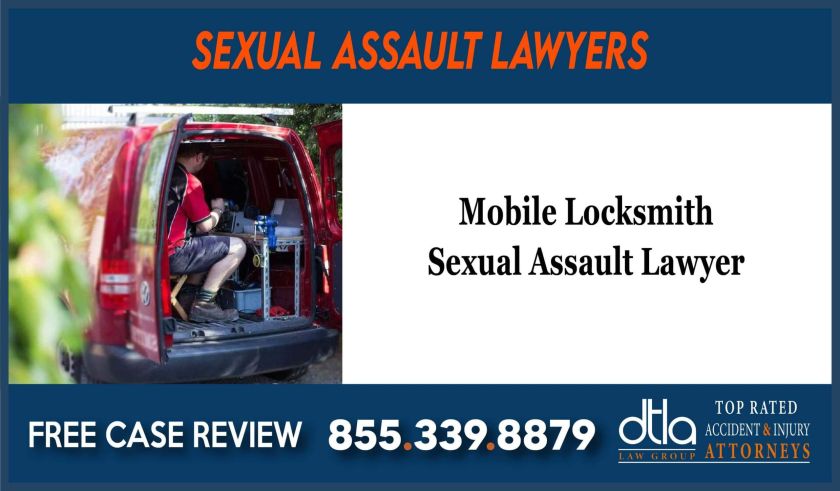 Mobile Locksmith Sexual Assault Lawyer attorney sue lawsuit