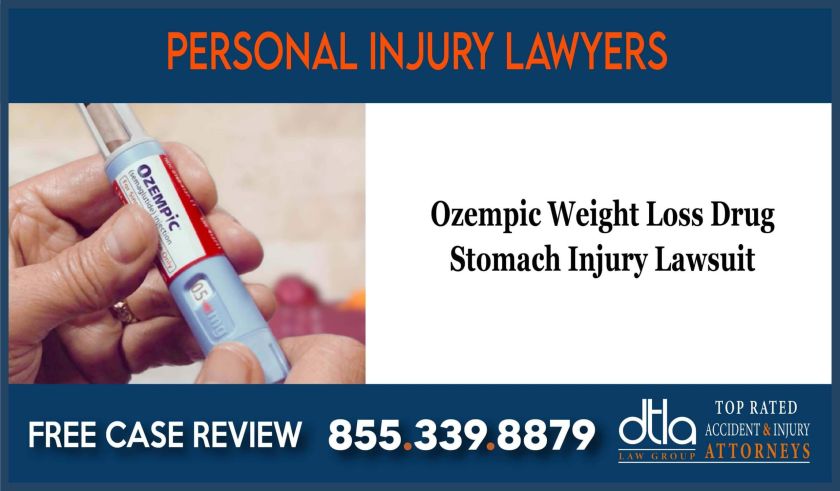 Ozempic Weight Loss Drug Stomach Injury Lawsuit Attorney Lawsuit incident liability liable lawyer attorney sue