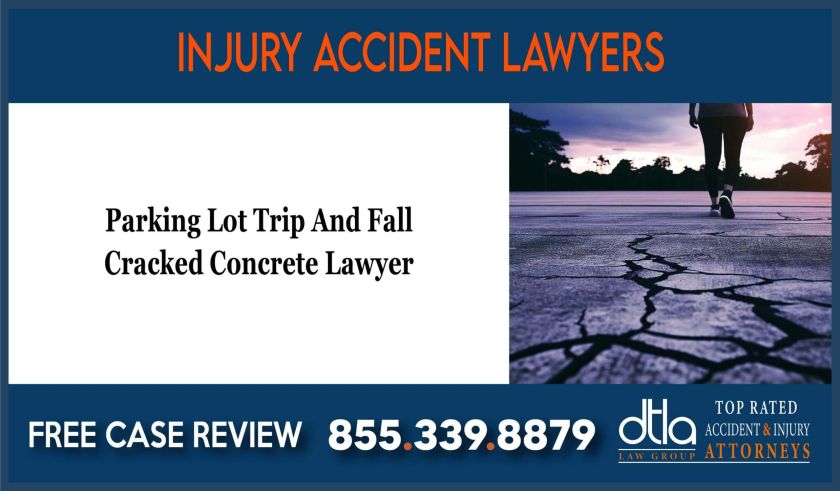 Parking Lot Trip And Fall Cracked Concrete Lawyer attorney sue lawsuit compensation incident