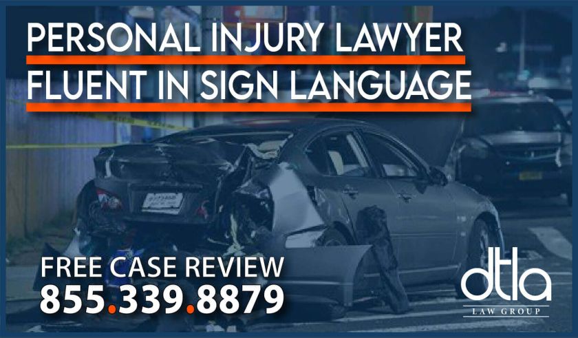 Personal Injury Lawyer Fluent in Sign Language Car Accident Attorney lawyer sue compensation