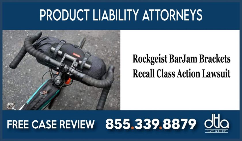 Rockgeist BarJam Brackets Recall Class Action Lawsuit lawyer incident accident liability