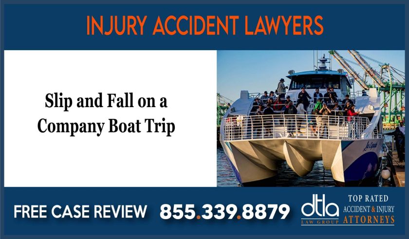 Slip and Fall on a Company Boat Trip lawyer attorney sue lawsuit compensation incident