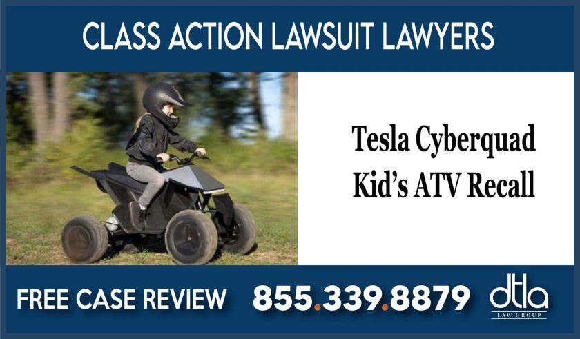 Tesla Cyberquad Kids ATV Recall liability sue incident accident lawyer attorney compensation