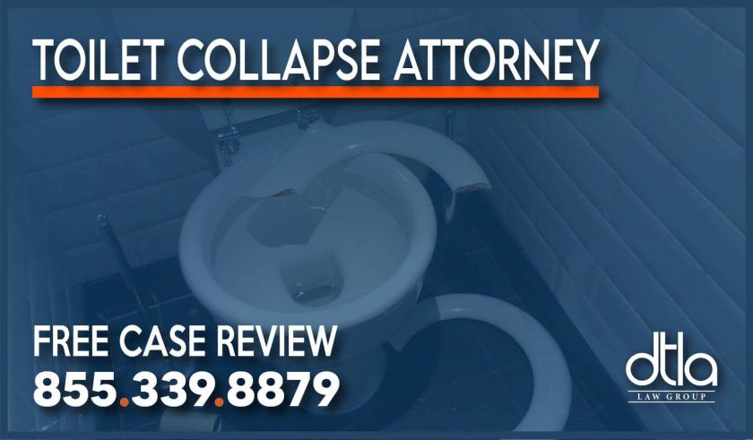 Toilet Collapse Attorney Injury lawsuit lawyer personal injury liability