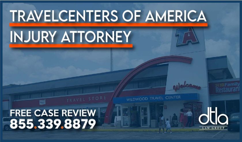 TravelCenters of America Injury Attorney lawyer incident accident lawsuit case food parking liability