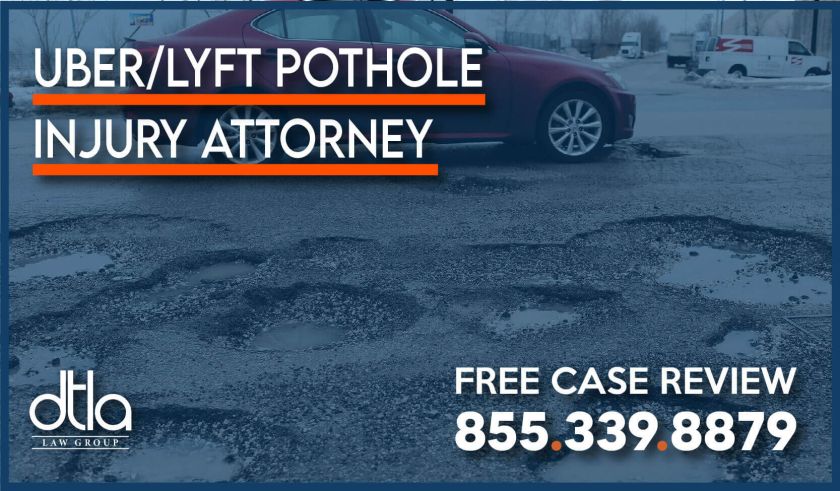 Uber and Lyft Pothole Incident Attorney lawyer compensation injury incident lawsuit high speed