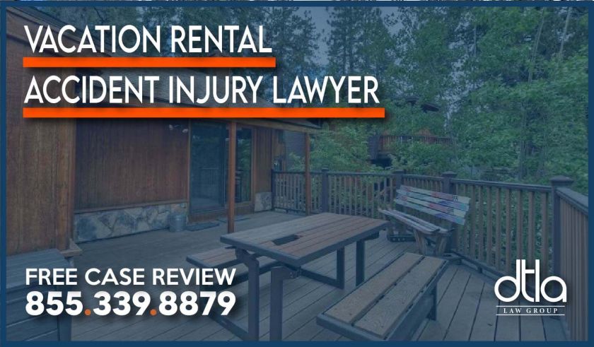 Vacation Rental Accident Injury Lawyer attorney sue liability incident slip trip fall