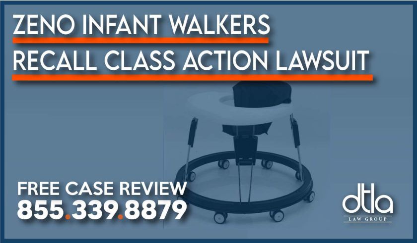 Zeno Infant Walkers Recall Class Action Lawsuit lawyer attorney sue compensation danger safety personal injury child trauma