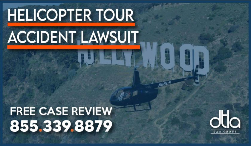 helicopter tour accident lawsuit lawyer attorney sue compensation injury incident