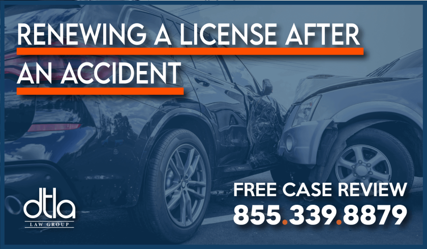 renewing a license after an accident lawyer attorney sue compensation help