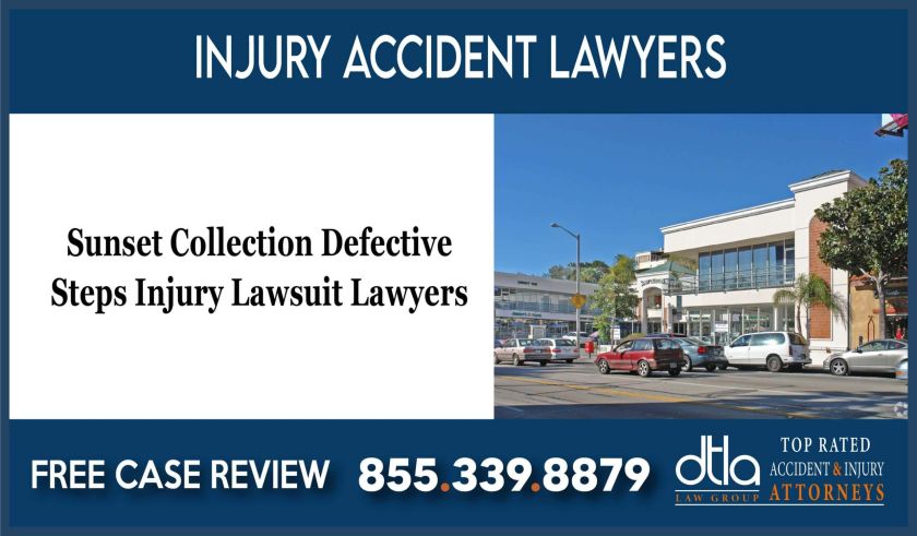 sunset collection defective steps injury accident lawyer attorney sue lawsuit