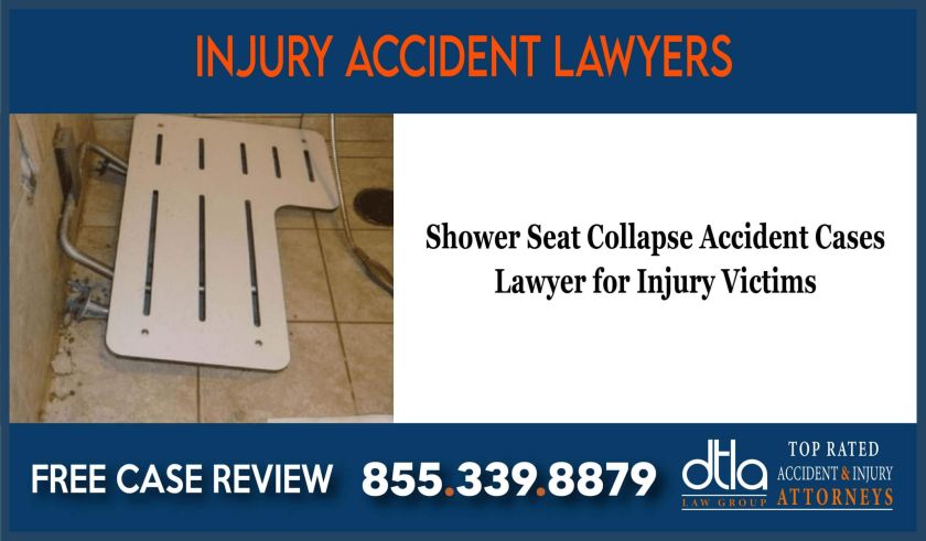 Shower Seat Collapse Accident Cases - Lawyer for Injury Victims attorney