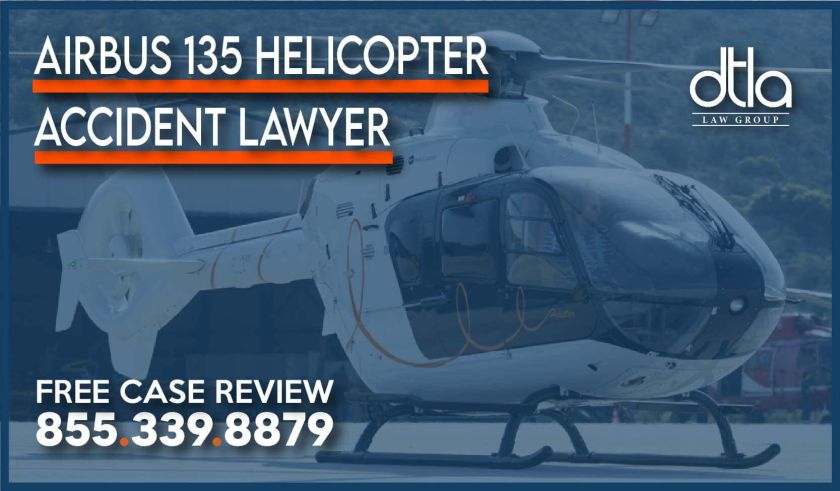 Airbus 135 Helicopter Accident Lawyer attorney personal injury liability sue compensation lawsuit