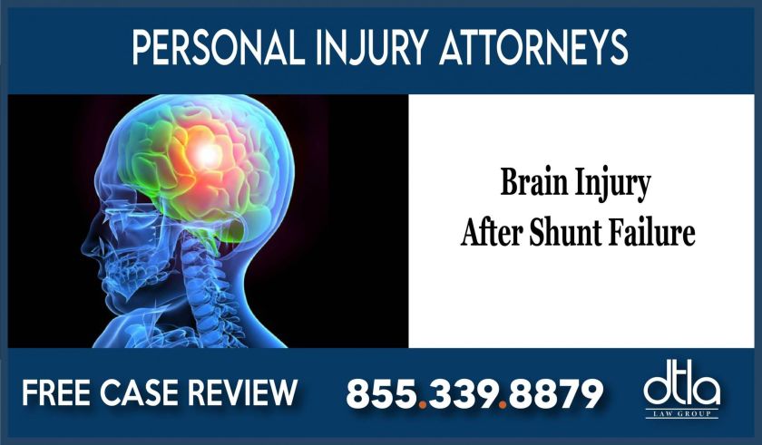 Brain Injury After Shunt Failure lawyer attorney sue compensation lawsuit personal injury accident incident-06