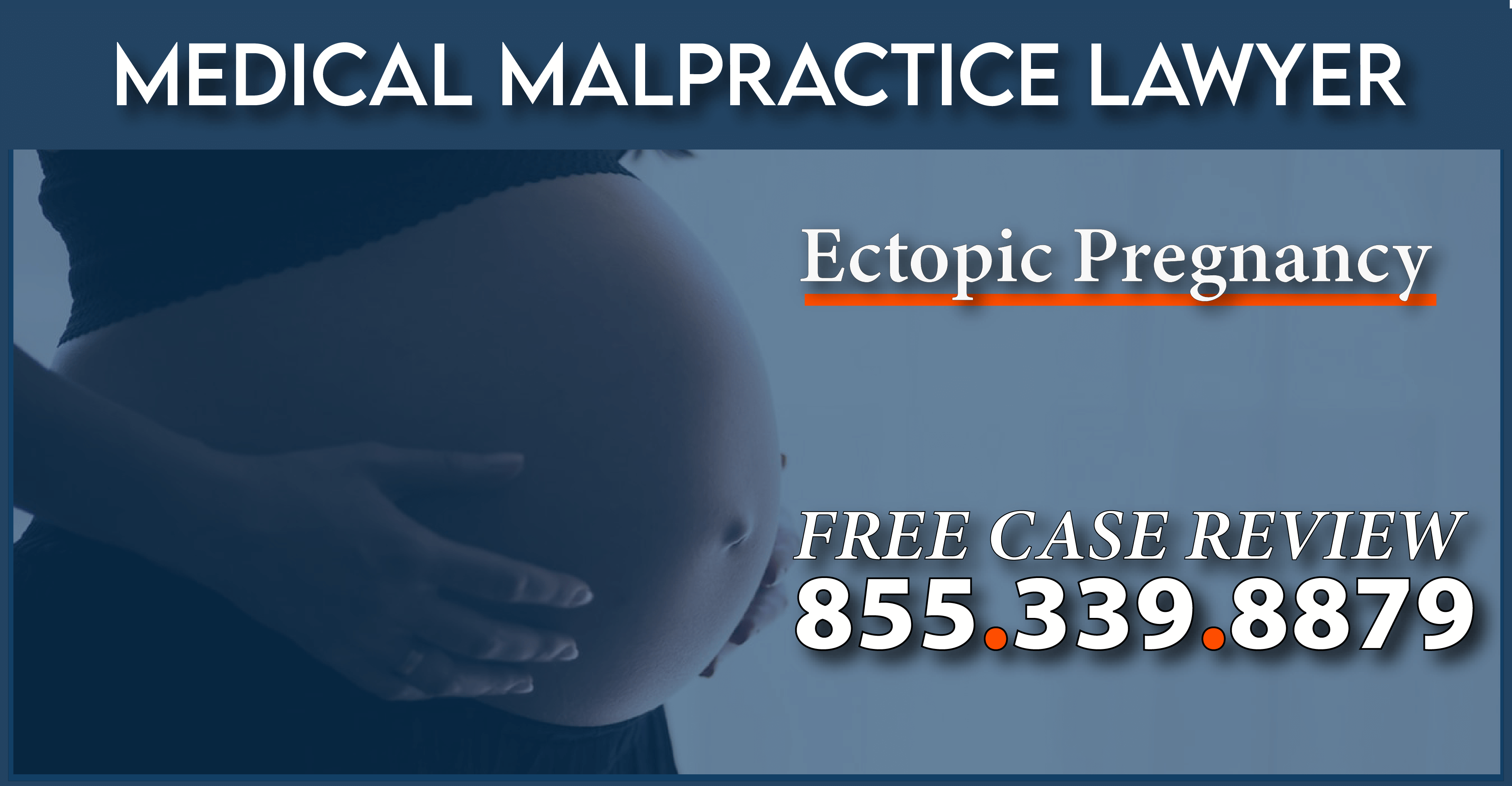 Missed Diagnosis of Ectopic Pregnancy - Downtown LA Law Group