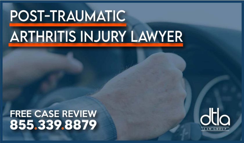 Post-traumatic Arthritis Injury Lawyer attorney sue compensation lawsuit injury incident accident