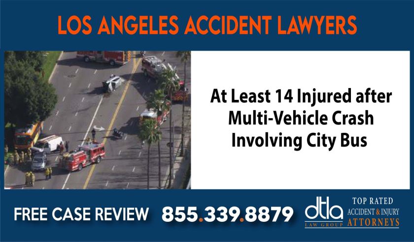 At Least 14 Injured after Multi Vehicle Crash Involving City Bus Los Angeles Accident Attorneys compensation lawyer attorney sue