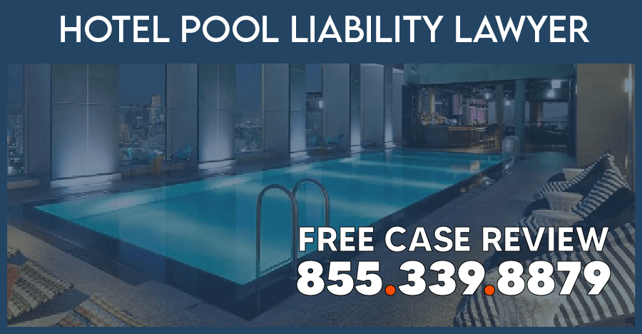 hotel swimming pool liability lawyer accident slip fall injury compensation sue