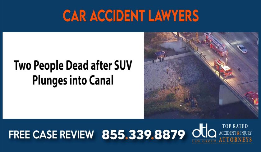 Two People Dead after SUV Plunges into Canal Car Accident Lawyers lawsuit liability compensation lawyer attorney sue