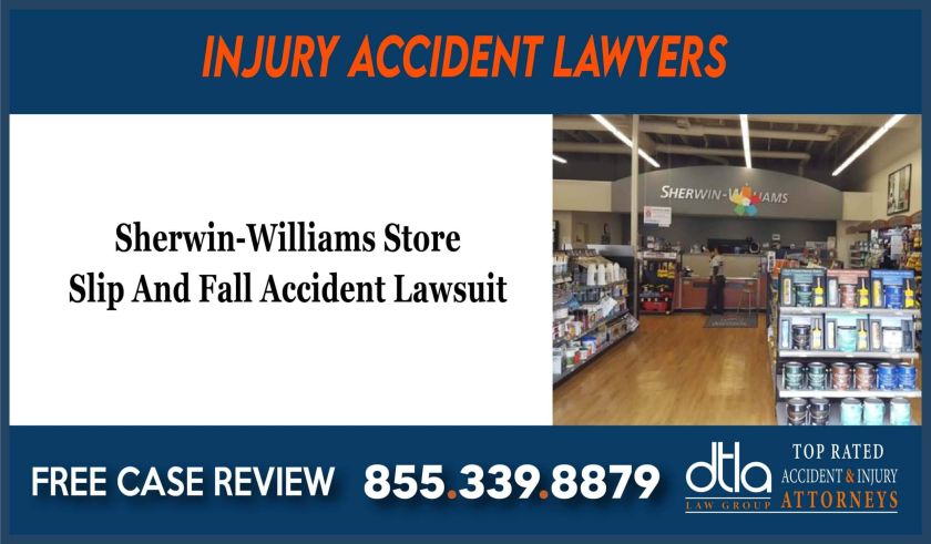 Sherwin-Williams Store Slip And Fall Accident Injury Lawsuit Lawsuit compensation lawyer attorney sue liable